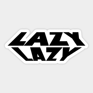 Lazy Sticker